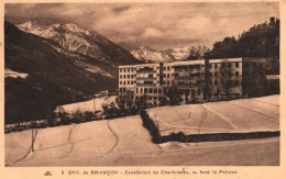 Briançon - Le Sanatorium De Chantoiseau , Au Fond Le Pelvoux - Briancon