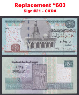 Egypt - 2010 - Replacement 600 - ( 5 EGP - Pick-63 - Sign #21b - El OKDA ) - UNC - Egypte