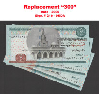 Egypt - 2004 - X3 - Replacement 300 - ( 5 EGP - Pick-63 - Sign #21b - OKDA ) - UNC - Egypte