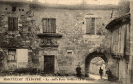 Montpezat Illustre La Vieille Porte St Roch - Montpezat De Quercy