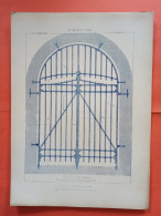 LES METAUX OUVRES 1884 LITHO FER FONTE CUIVRE ZINC " GRILLE MAISON D'ARRET ET DE CORRECTION DE LUNEVILLE " 1 PLANCHE - Architecture