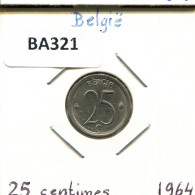 25 CENTIMES 1964 DUTCH Text BÉLGICA BELGIUM Moneda #BA321.E - 25 Centimes