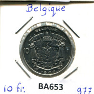 10 FRANCS 1977 FRENCH Text BÉLGICA BELGIUM Moneda #BA653.E - 10 Francs