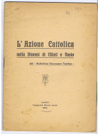 VASTO - L'AZIONE CATTOLICA NELLA DIOCESI DI CHIETI E VASTO - PAGINE 33 - ANNO 1925  (V41) - Zu Identifizieren