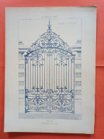LES METAUX OUVRES 1884 LITHO FER FONTE CUIVRE ZINC " GRILLE Mr MICHELIN SERRURIER A PARIS " 1 PLANCHE - Architecture