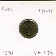 1 GROSZ 1992 POLONIA POLAND Moneda #AR774.E - Pologne