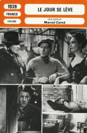 FICHE Cinéma 1939 : LE JOUR SE LEVE Avec Jean GABIN & ARLETTY & Bernard BLIER {S15-23} - Publicité Cinématographique