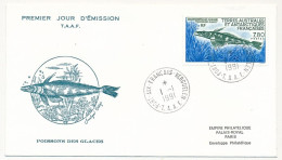 TAAF - Env. FDC 7,80 Poisson Des Glaces - Obl. Port Aux Français - Kerguelen - 1/1/1991 - FDC