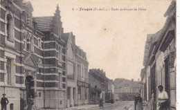 62. FRUGES. CPA. ECOLE PUBLIQUE DE FILLES. ANIMATION . ANNEE 1915 + TEXTE - Fruges