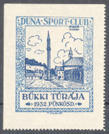 Mosque Minaret Muslim Ottoman Turkey EGER Duna Sport Club 1932 HUNGARY Hiking Propaganda LABEL VIGNETTE CINDERELLA - Mosques & Synagogues
