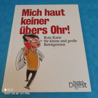 Mich Haut Keiner übers Ohr - Droit