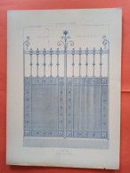 LES METAUX OUVRES 1884 LITHO FER FONTE CUIVRE ZINC " GRILLE DE Mr S Mr ROY ARCHITECTE A PARIS " 1 PLANCHE - Architecture