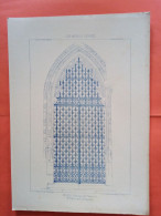 LES METAUX OUVRES 1884 LITHO FER FONTE CUIVRE ZINC " GRILLE BASILIQUE DE SAINT QUENTIN Mr VILFORT SERRURIER " 1 PLANCHE - Architecture