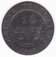 Guyane Française . 10 Centimes 1846 , Louis Philippe I,  Lec. 32 - French Guiana