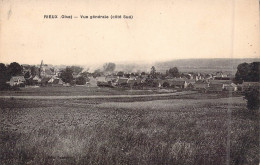 FRANCE - 60 - Rieux - Vue Générale ( Côté Sud )  - Carte Postale Ancienne - Otros & Sin Clasificación