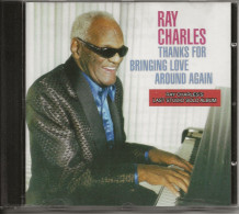 RAY CHARLES - THANKS FOR BRINGING LOVE AROUND AGAIN - CROSS OVER MUSIC (2002) (CD ALBUM) - Andere - Engelstalig