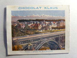 IMAGE CHROMO CHOCOLAT KLAUS - BERNE PONT DU KIRCHENFELD - 9cm X 7cm - BERN BRIDGE SUISSE SWITZERLAND SWISS - Other & Unclassified