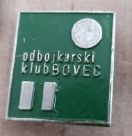 Volleyball Club OK BOVEC Slovenia Ex Yugoslavia  Vintage Pin - Pallavolo