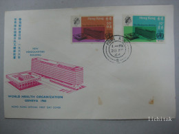 Hong Kong 1966 World Health Organization WHO Stamps FDC - Brieven En Documenten