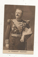 Cp, Militaria ,  GENERAL FRANCHET D'ESPEREY , Vierge - Personajes