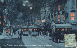 Nice * Avenue De La Gare , La Nuit * Café Restaurant De La Régence * Tram Tramway - Autres & Non Classés