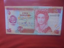 BELIZE 5$ 1999 Circuler (B.29) - Belice