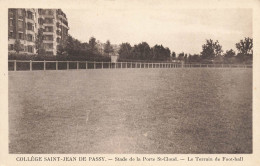 Paris 16ème * Stade De La Porte De St Cloud , Le Terrain De Football * Foot Sport Stadium * Collège St Jean De Passy - Paris (16)