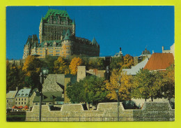 QUEBEC Le Château De FRONTENAC VOIR DOS Et Timbre - Québec - Château Frontenac