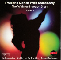 The Gay Tesca Orchestra - The Whitney Houston Story Volume 1 - Other - English Music