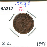 2 CENTIMES 1856 FRENCH Text BÉLGICA BELGIUM Moneda #BA217.E - 2 Centimes