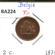 2 CENTIMES 1871 FRENCH Text BÉLGICA BELGIUM Moneda #BA224.E - 2 Cents