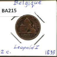 2 CENTIMES 1835 FRENCH Text BÉLGICA BELGIUM Moneda #BA215.E - 2 Cents