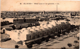 EL OUED - Hôtel Lucas Et Vue Générale - El-Oued