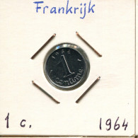 1 CENTIME 1964 FRANCE Coin French Coin #AK968 - 1 Centime