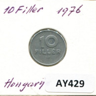 10 FILLER 1976 HUNGARY Coin #AY429.U - Hongrie