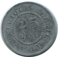 25 CENTIMES 1915 BELGIQUE-BELGIE BELGIEN BELGIUM Münze #AE735.16.D - 25 Cents