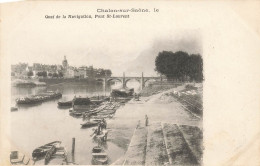 Chalon Sur Saône * Le Quai De La Navigation , Le Pont St Laurent * Péniche Batellerie - Pontarlier