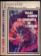 GALAXIE-BIS N° 3 " LES COURANTS DE L'ESPACE "   OPTA----- ASIMOV - Opta