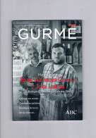 Revista Gurme 23 Juan Antonio Garcia Y Jota Leiros Bodegas El Picadero Lola Por Dios Abc ** - Unclassified