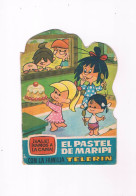 Cuento Troquelado Antiguo Familia Telerin Vamos A La Cama 14 El Pastel De Maripi 1965 - Libri Bambini E Ragazzi