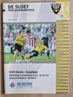 Programme VVV Venlo - Excelsior - 25.8.2007 - Eredivisie - Holland - Programm - Football - Boeken