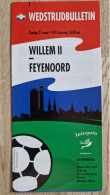 Programme Willem II - Feyenoord - 21.3.1999 - Eredivisie - Holland - Programm - Football - Boeken