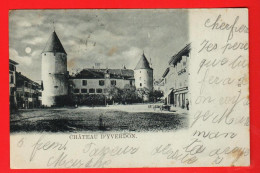 NBA-27  Château D'Yverdon  Cachet 1899 Pour Schwyz.  Dos Simple - Yverdon-les-Bains 