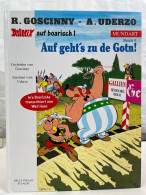 Asterix Bayrisch I: Auf Geht's Zu De Gotn. - Other & Unclassified