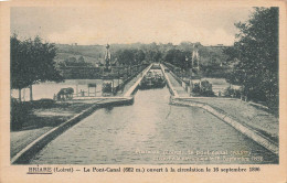 Briare * Le Pont Canal Ouvert à La Circulation Des Péniches Le 16 Septembre 1896 - Briare