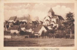 Châtillon Sur Indre * Le Château Et La Tour De L'église - Autres & Non Classés