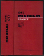 GUIDE ROUGE MICHELIN " FRANCE " DE 1987 - Michelin (guias)