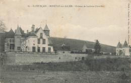 St Pourçain Sur Sioule * Monétay Sur Allier * Le Château De Lachaise , Côté Est - Autres & Non Classés