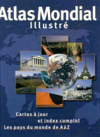 Atlas Mondial Illustrée De Collectif (1999) - Mappe/Atlanti
