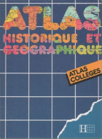 Atlas Historique Et Géographique De G. Bonnerot (1981) - Mappe/Atlanti